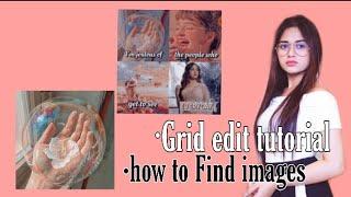 Grid edit tutorial||how to find images on pinterest||tutorial by manat