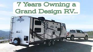 7 Years of Owning a Grand Design RV // Here Are The Problems We've Had // And The Ones We Haven't