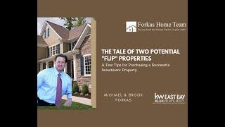 Take a Tour with Michael: Two Potential Investment Properties