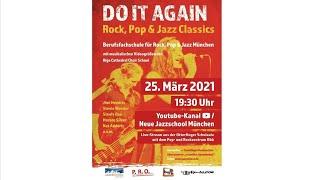 Do it again - Rock, Pop & Jazz Classics - Berufsfachschule für Musik München  & P.R.O.