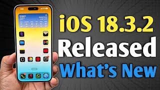 iOS 18.3.2 Released - What's New