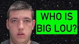 Who is Big Lou | North East Feud character