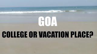 BITS Pilani Outings, NightLife, and Beaches | BITS Goa campus life | Goa places to visit