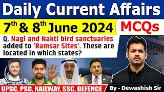 7th & 8th June 2024 | Current Affairs Today | Daily Current Affair | Current affair 2024 | Dewashish