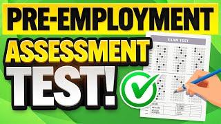 PRE-EMPLOYMENT ASSESSMENT TEST! (PSYCHOMETRIC & APTITUDE Test Practice QUESTIONS & ANSWERS!)