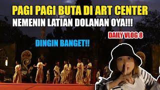 PAGI PAGI BUTA DI ART CENTER , NEMENIN LATIAN DOLANAN OYA | DAILY VLOG 8