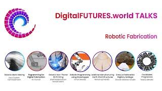 Workshop Outcomes 2022: Robotic Fabrication