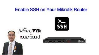 Enable SSH on Mikrotik Router