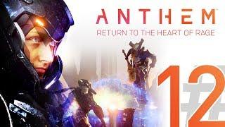 ANTHEM - Final Mission - Return to The Heart of Rage - Solo Walkthrough Gameplay Part 12 - PC