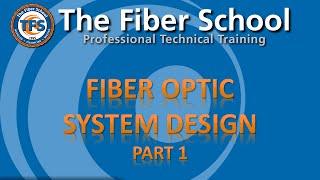 On-Demand: Fiber Optic Network Design, Part 1