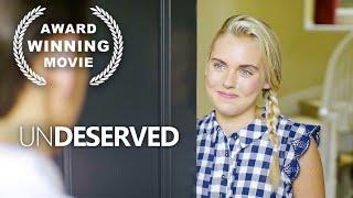 Undeserved | Award Winning Movie | Full Length | Drama Film | English