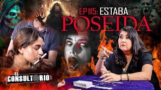 Estaba Poseída | El Consultorio
