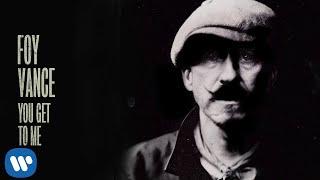 Foy Vance - You Get To Me (Official Audio)