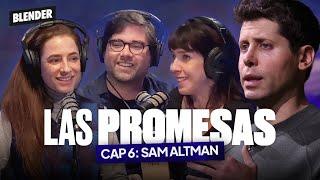 LAS PROMESAS de SAM ALTMAN x OLIVIA GOLDSMITH | BLENDER