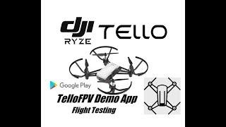 DJI RYZE TELLOFPV DEMO APP TESTING