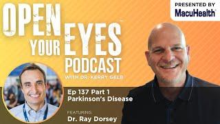 Ep 137 - "Parkinson's Disease" Dr. Ray Dorsey