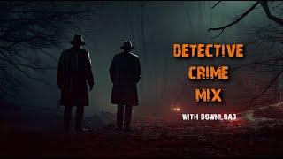 Royalty Free Detective Music Mix | Suspenseful Crime Scene Investigation Music