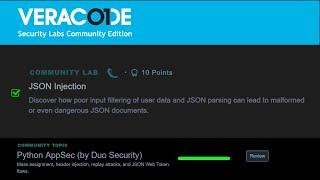 JSON Injection - Python AppSec (by Duo Sec) - Veracode Security Labs Community Edition (free)