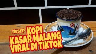 KOPI KASAR MALANG VIRAL DI TIKTOK