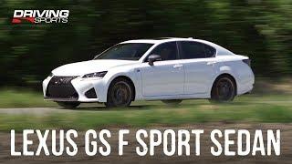 2019 Lexus GS F - Sport Sedan Review