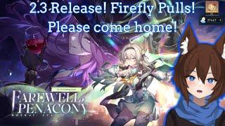 Honkai Star Rail: 2.3 Release! Firefly Pulls!