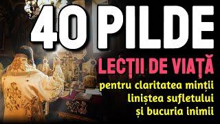  40 de Pilde și Lecții de Viață înțelepte și cu tâlc, ușor de înțeles de către toată lumea