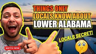 Things Only Locals Know About Living in Lower Alabama