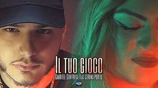 Gabriele Giuffrida Ft. Serena Porto - Il Tuo Gioco (Video Ufficiale 2022)