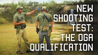 The OGA Qualification Test | “Other Government Agency” new test | Tactical Rifleman