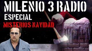 Milenio 3 Radio - Especial Misterios de la Navidad con Iker Jimenez