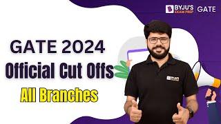 GATE 2024 Cut Offs | All Branches | IISc Bangalore Update | BYJU'S GATE #gate2024 #byjusgate