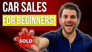 Best Beginner Car Sales Tips For Car Salesman