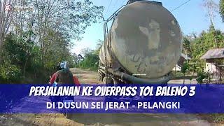 Perjalanan ke Overpass Tol Baleno 3 di Seijerat Pelangki | MotoVlog 2 Juli 2024