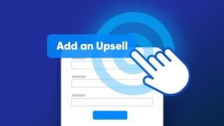 NEW FEATURE: Simplified Upsells