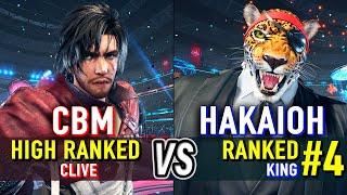 T8  CBM (High Ranked Clive) vs HAKAIOH (#4 Ranked King)  Tekken 8 High Level Gameplay