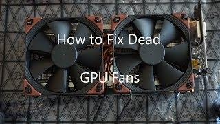 How to fix broken GPU fan