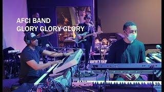 AFCI BAND Glory Glory Glory