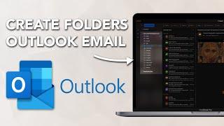 Create Folders in Outlook Email - Quick and Easy