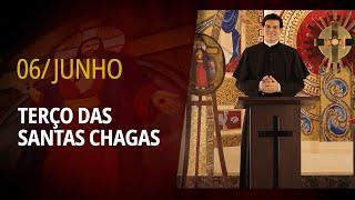 Terço das Santas Chagas | 06 de Junho de 2024 | @PadreManzottiOficial