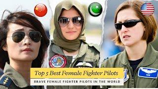 Top 5 Best Female Fighter Pilots in the world | Brave Female Fighter Pilots in The world|