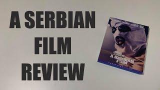 A Serbian Film Review