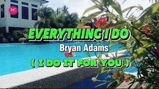 EVERYTHING I DO ( I do it for you ) Bryan Adams Lyrics - Cover by Jaycari