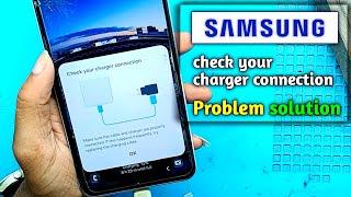 How to fix check your charger connection in Samsung || check your charger connection fix