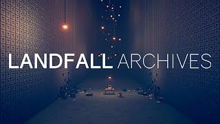 Landfall Archives Trailer