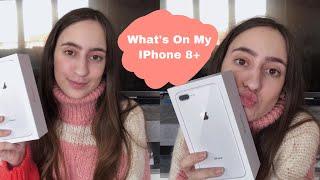 What‘s On My IPhone 8 Plus 2019!