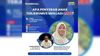 LIVE: APA PENYEBAB ANAK TERJERUMUS MENJADI LGBT?