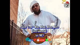 Pastor Troy - Who, What, When, Where (Instrumental) by 2MEY