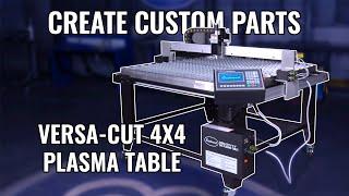 Affordable Plasma Table with Pro Results! - Versa Cut 4X4 CNC Plasma Table with CNC Cut 40