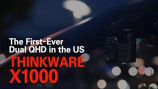 The groundbreaking Thinkware X1000 is here!