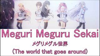 メグリメグル世界 - Meguri Meguru Sekai ( Da Capo 5 Opening Game )